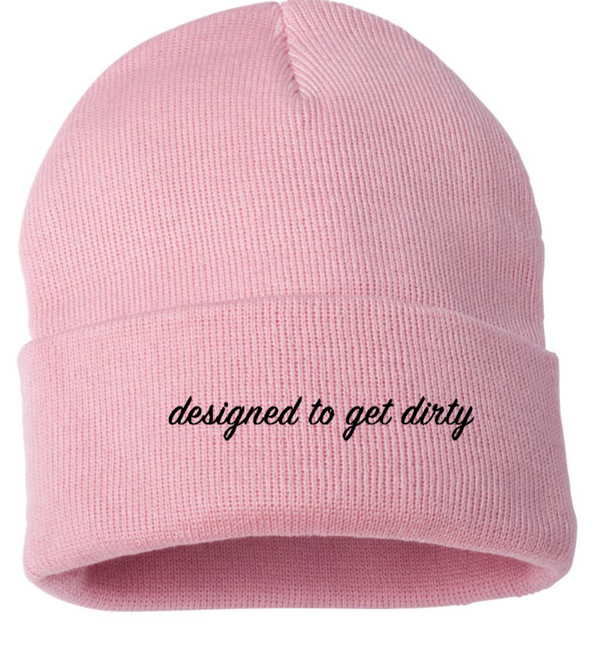 Designed to Get Dirty® Beanie